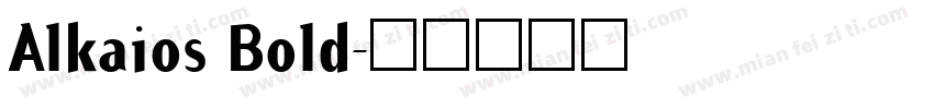 Alkaios Bold字体转换